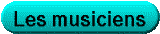 Les musiciens